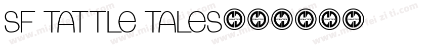 SF Tattle Tales字体转换